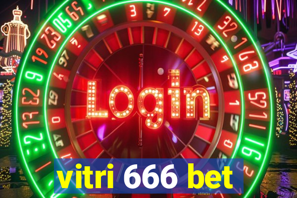 vitri 666 bet